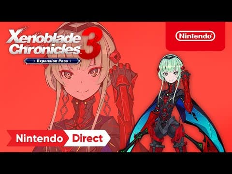 Xenoblade Chronicles 3: DLC Wave 2 video 1